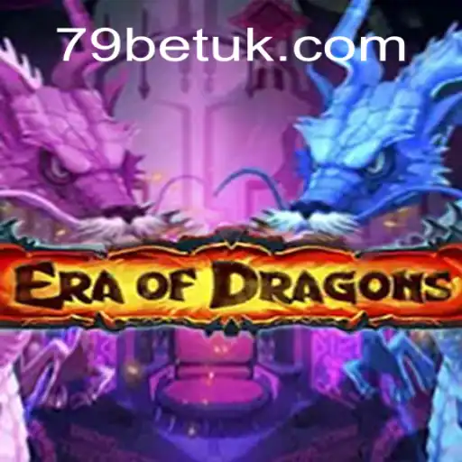 Exploring the World of EraOfDragons and the Role of 79bet