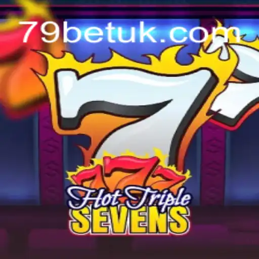 HotTripleSevens: A Thrilling Casino Experience With 79bet