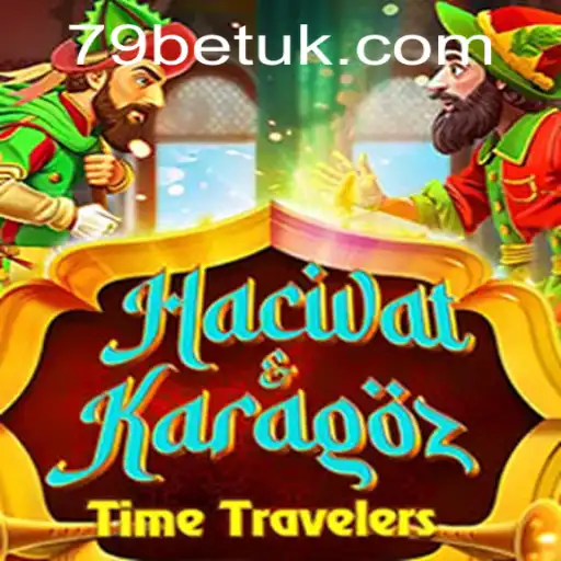 Exploring HacivatandKaragoz and 79bet: An Exciting Blend of Tradition and Modern Gaming